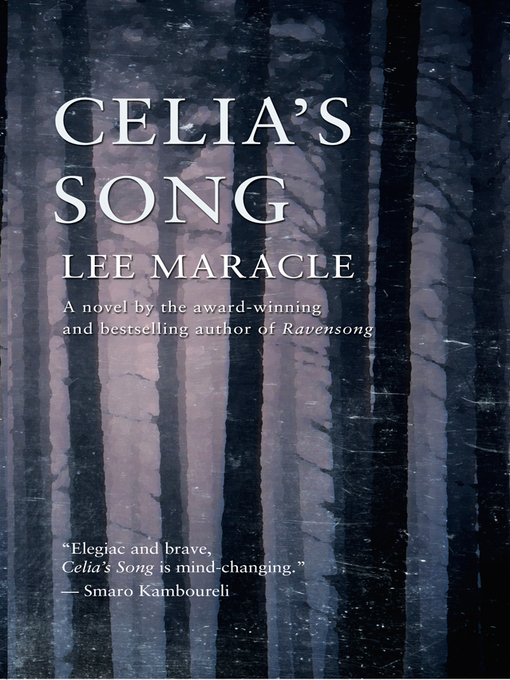 Détails du titre pour Celia's Song par Lee Maracle - Disponible